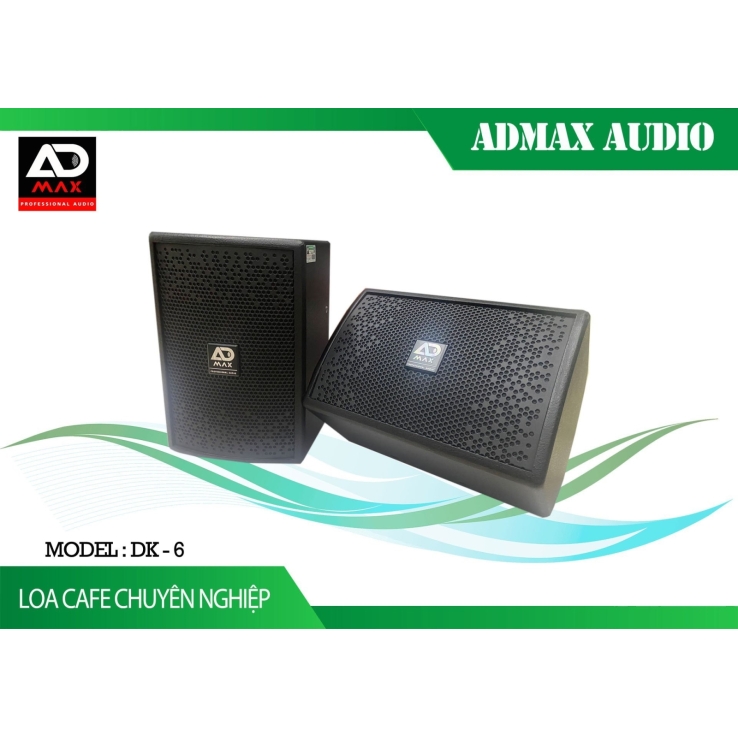 Loa Full ADMAX DK-6Pro