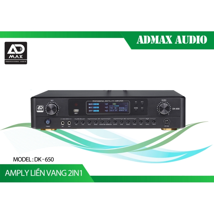 Amply ADMAX DK-650Pro - Thế Hệ Mới 2024